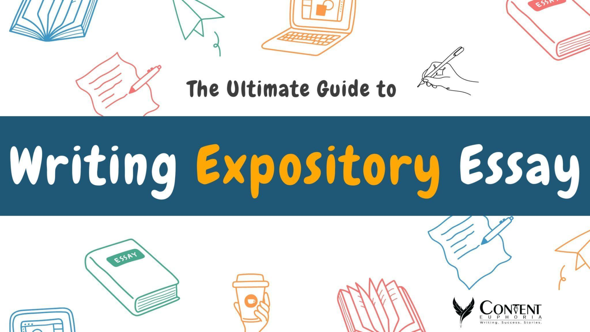 A Comprehensive Step-by-Step Guide to Writing Expository Essay